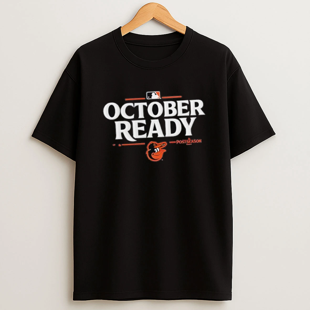 October Ready Baltimore Orioles 2025 Postseason Shirts