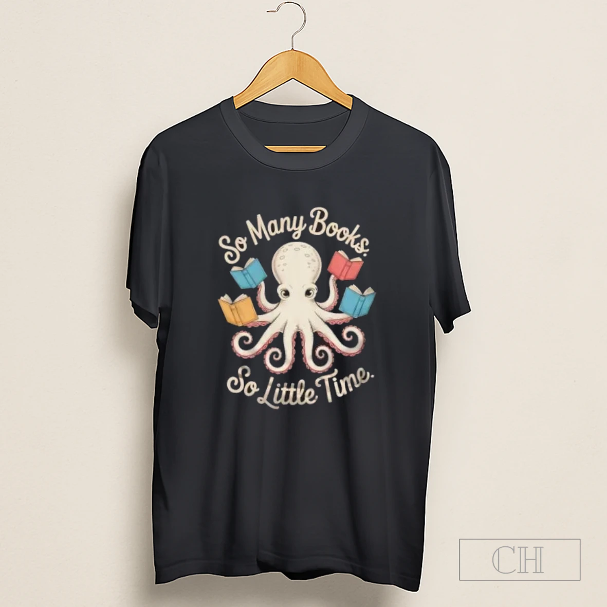 Octopus So Many Books So Little Time Shirt
