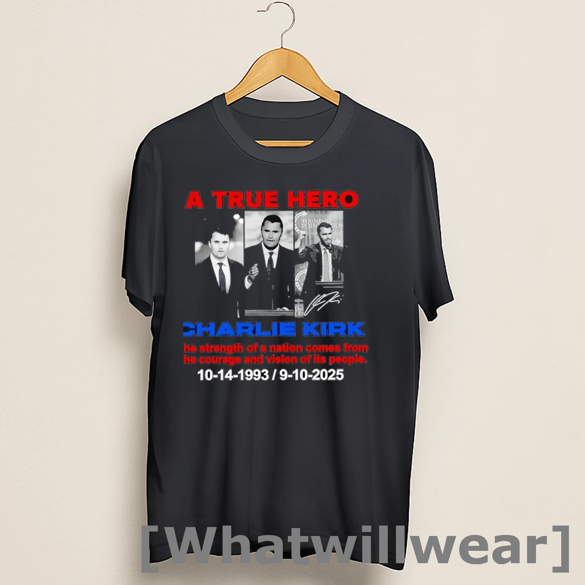 Official A True Hero Charlie Kirk 10 14 2993 9 10 2025 Shirts