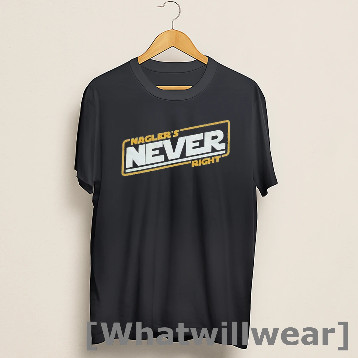 Official Aaron Nagler Is Never Right Star Wars Style Shirts