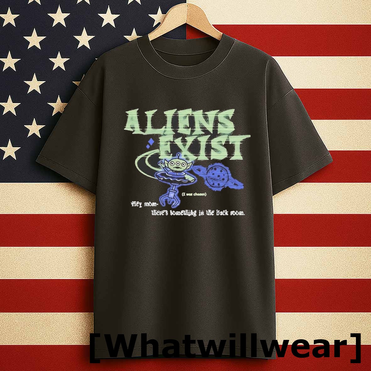 Official Aliens Exist Hey Mom Theres Something In The Back Room Tshirts Sweater