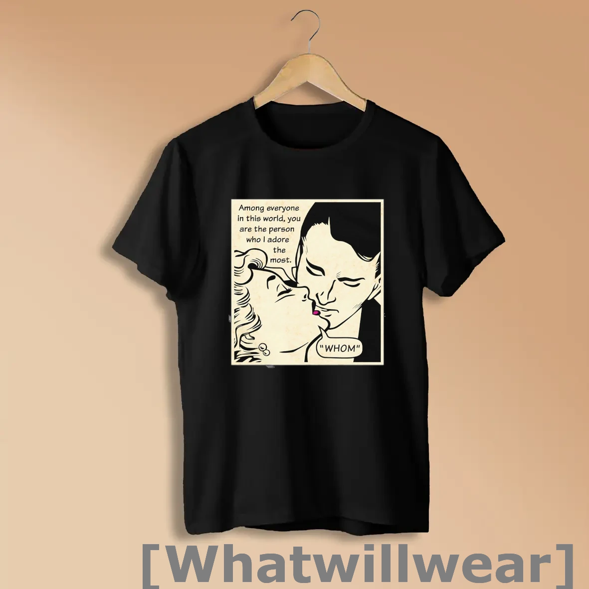 Official Among Everyone In This World You Are The Person Who I Adore The Most Whom Shirts