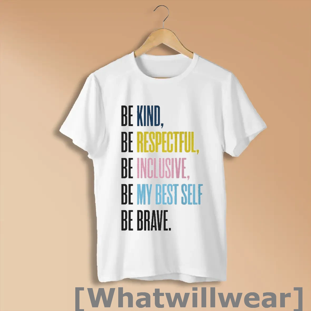 Official Annunciation Be Kind Be Respectful Be Inclusive Be My Best Self Be Brave Shirts