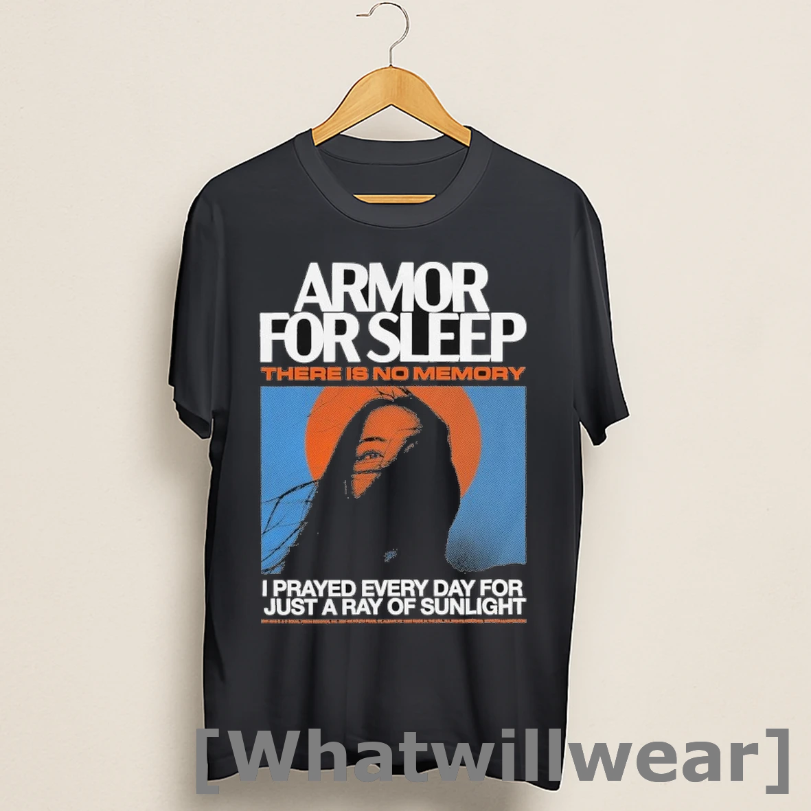 Official Armor For Sleep There Is No Memory I Prayed Every Day For Just A Ray Of Sunlight Shirts