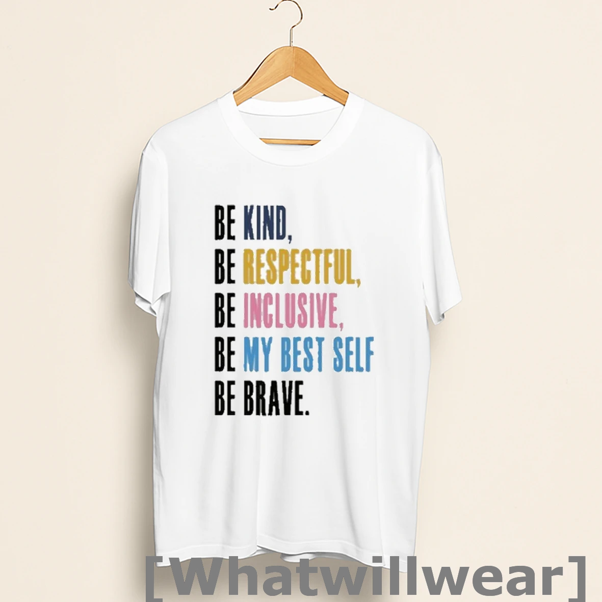 Official Be Kind Be Respectful Be Inclusive Be My Best Self Be Brave Shirts