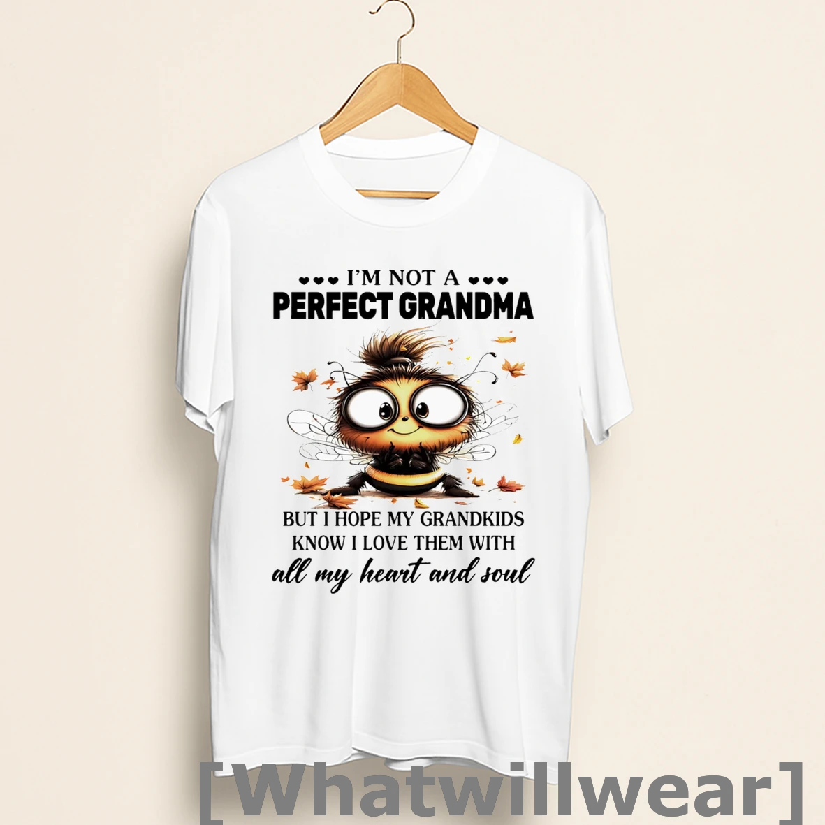Official Bee Im Not A Perfect Grandma But I Hope My Grandkids Know I Love Them Shirts