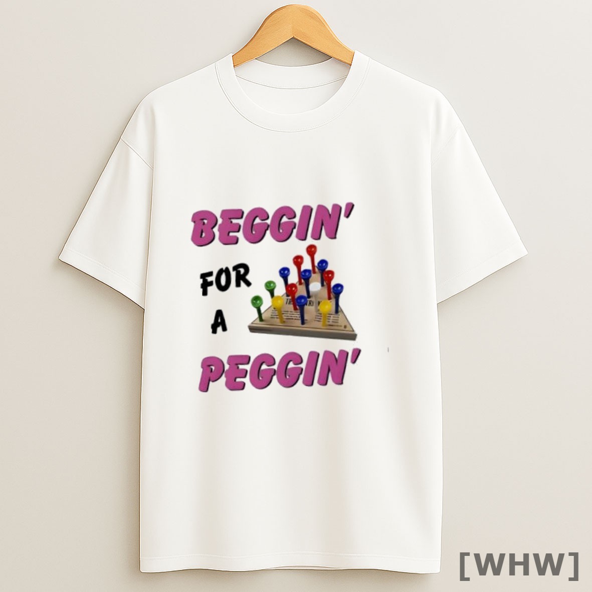 Official Beggin For A Peggin Tshirt Sweater