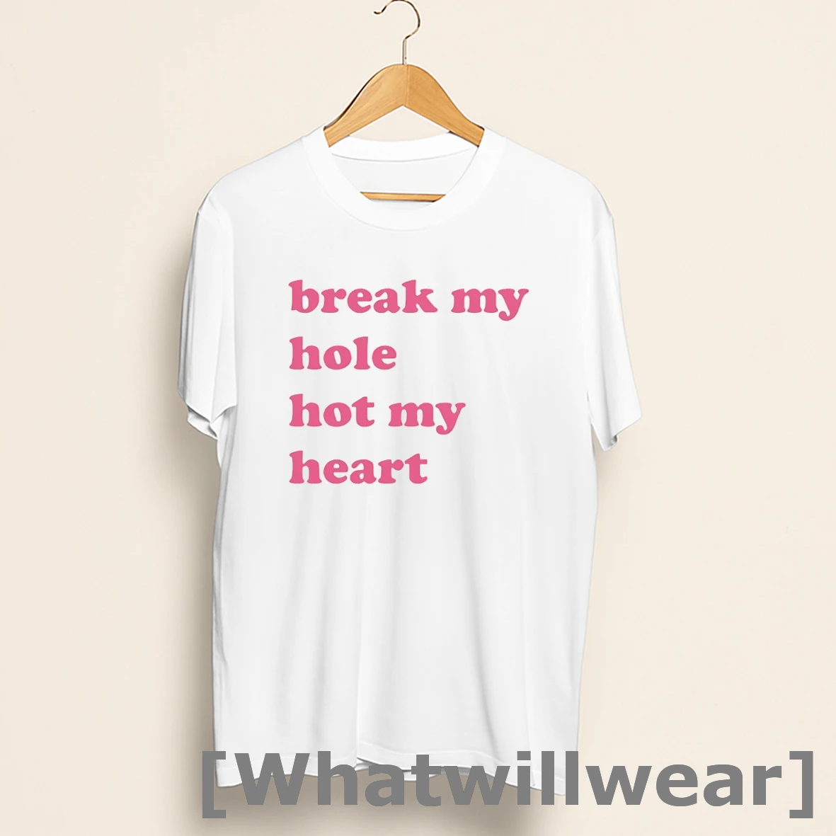 Official Break My Hole Not My Heart Shirts