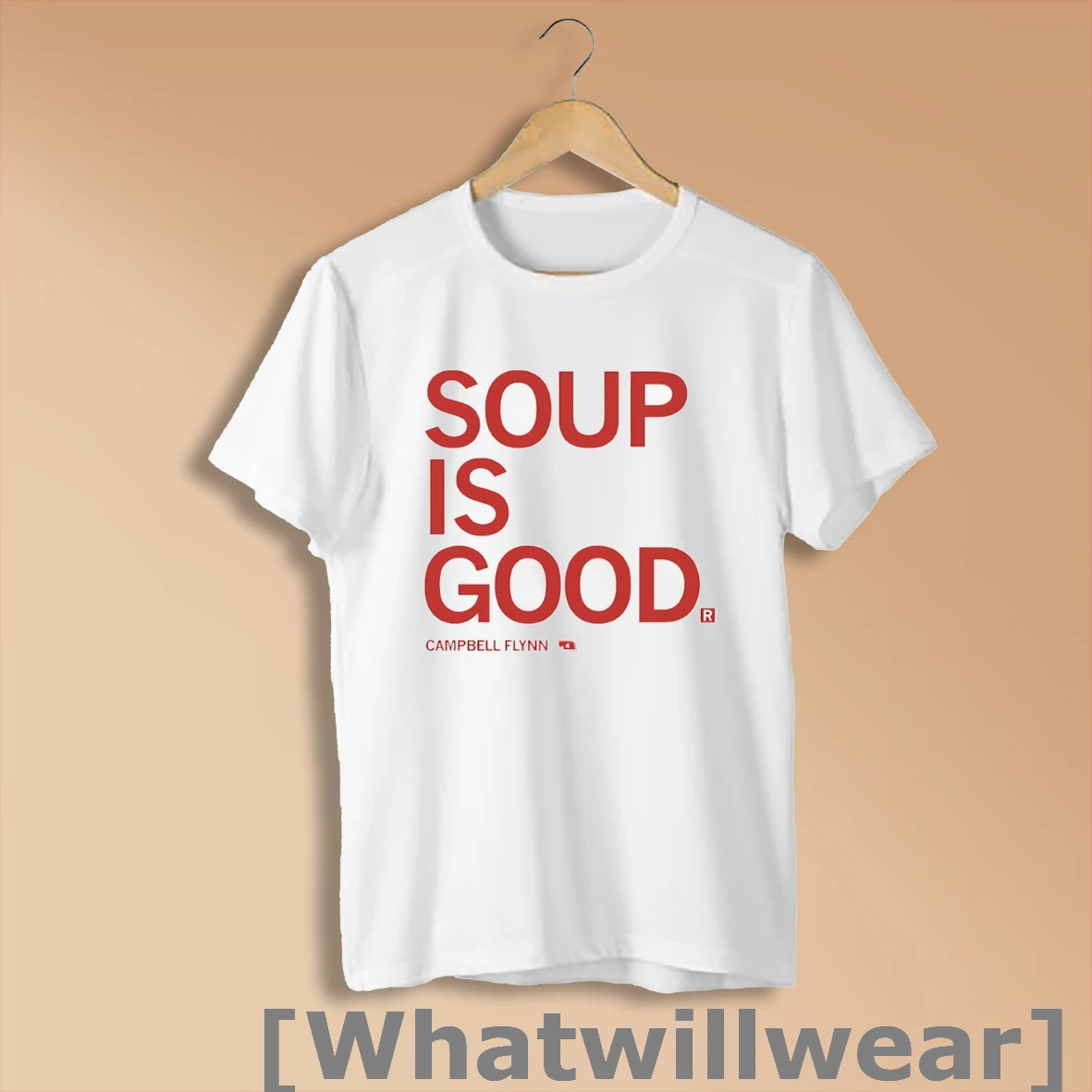 Official Campbell Flynn Soup Is Good T Shirt Sweatshirt