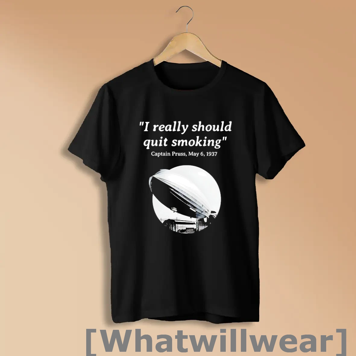 Official Captain Pruss Hindenburg I Really Should Quit Smoking Shirts