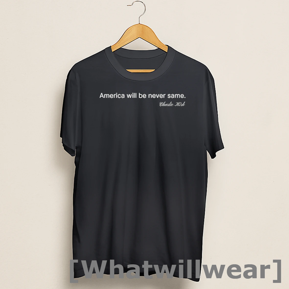 Official Charlie Kirk America Will Be Never Same Shirts
