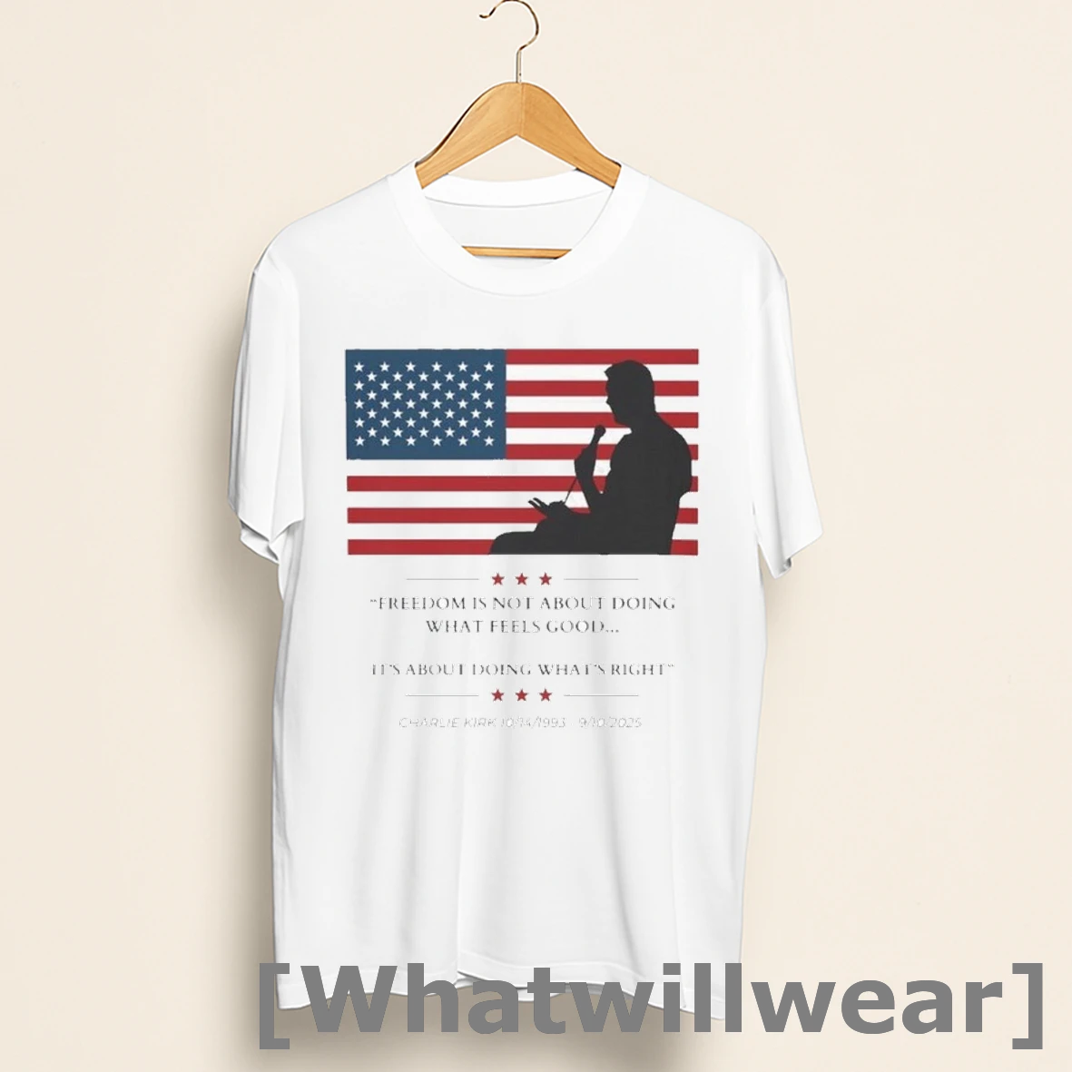 Official Charlie Kirk Freedom Is Not About Doing What Feels Good Its About Doing What Right 10 14 1993 9 10 2025 American Flag Shirts