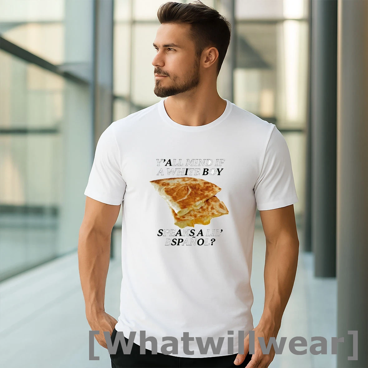 Official Cheese Quesadillas Yall Mind If A White Boy Speaks A Lil Espanol Tshirts Sweater