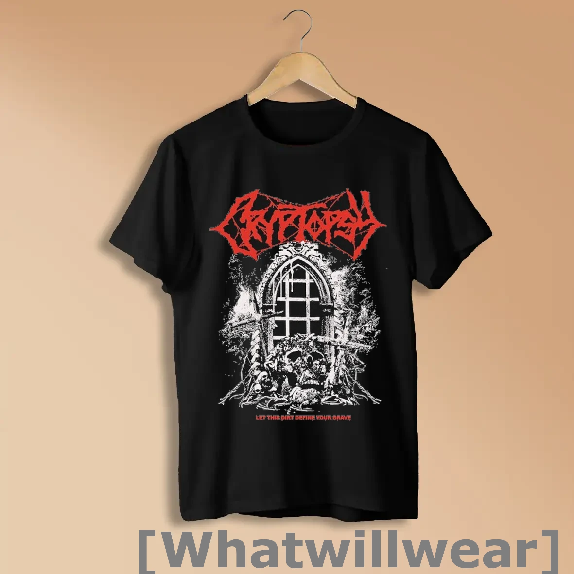 Official Cryptopsy Let This Dirt Define Your Grave T Shirts Shirts