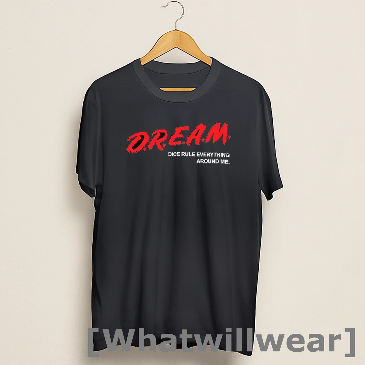 Official D R E A M Dice Rule Everything Around Me Shirts