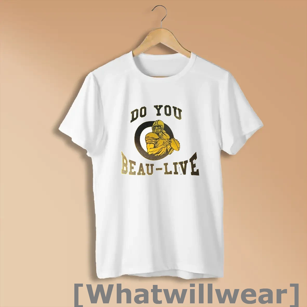 Official Do You Beau Lieve Shirts