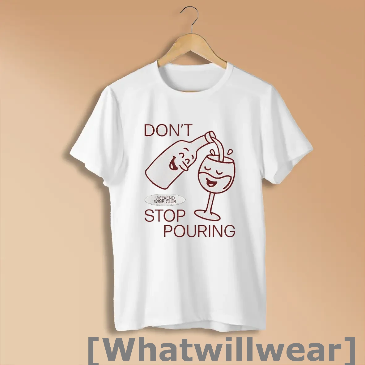Official Dont Weekend Wine Club Stop Pouring Funny Shirts