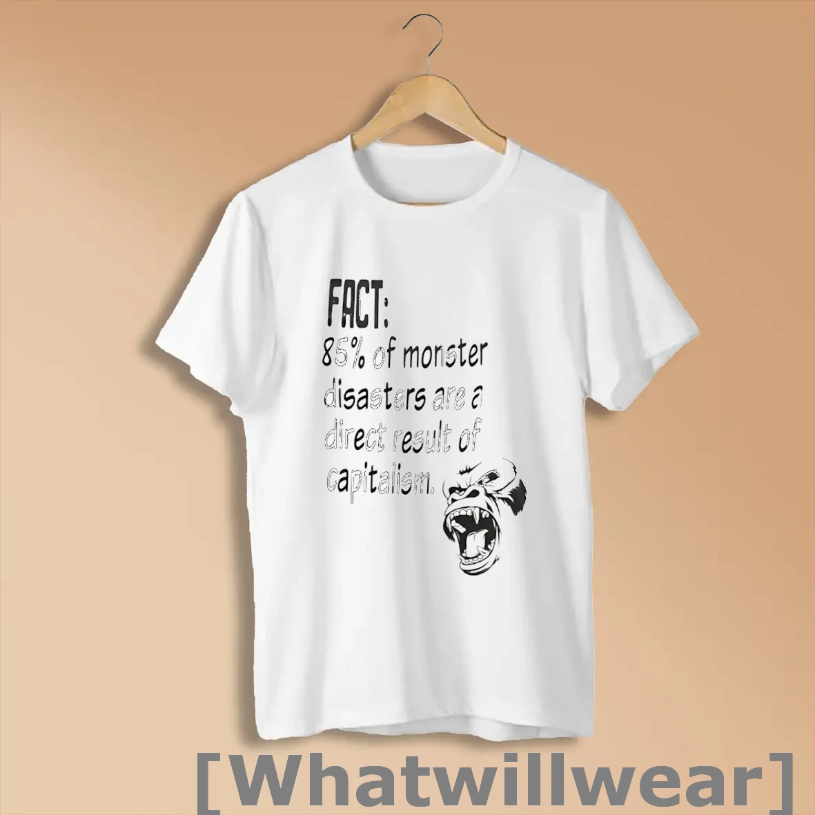 Official Fact 85 Percent Of Monster Disasters Are A Direct Result Of Capitalism Shirts