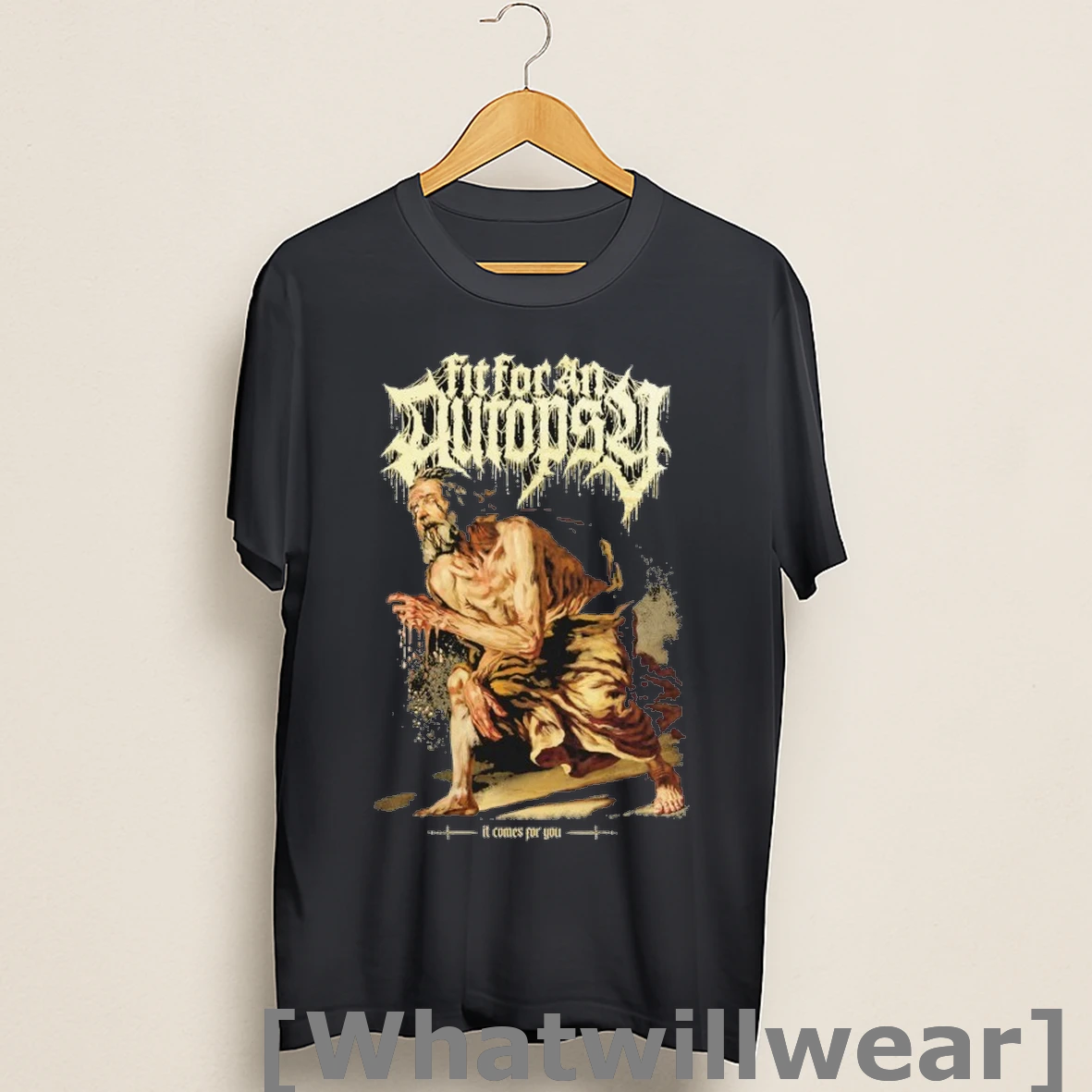 Official Fit For An Autopsy It Comes For You Lurch Shirts