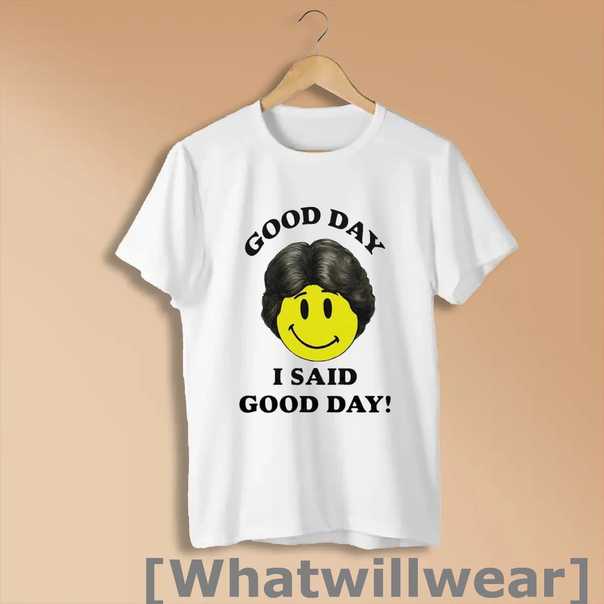 Official Good Day I Said Good Day Smile Face Shirts