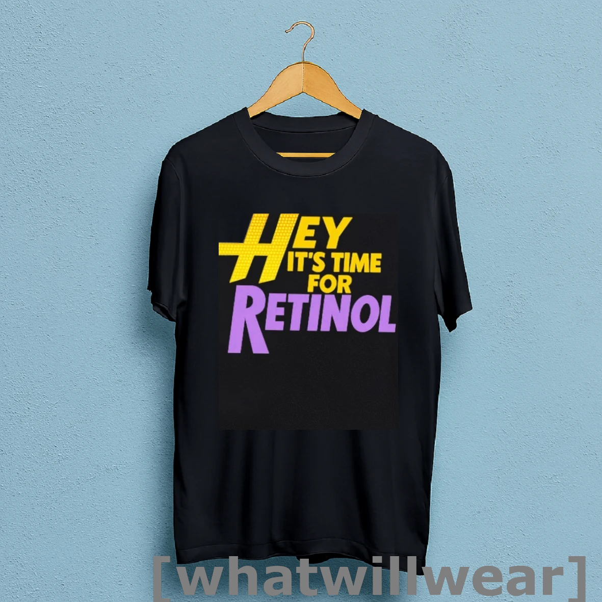 Official Hey Its Time For Retinol Shirt Sweatshirt