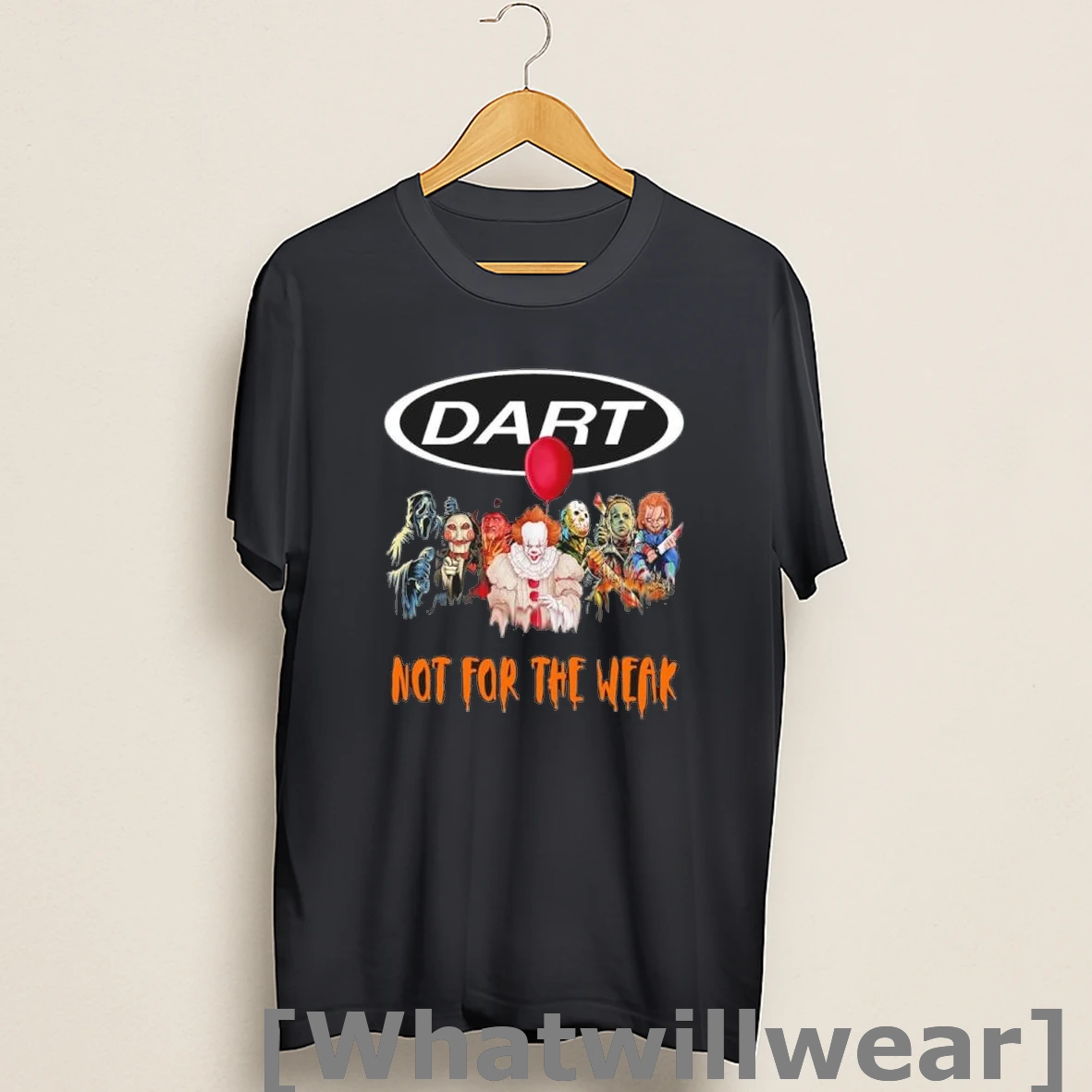 Official Horror Characters X Dart Not For The Weak Halloween Shirts
