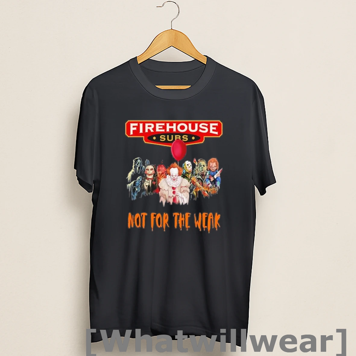 Official Horror Characters X Firehouse Subs Not For The Weak Halloween Shirts