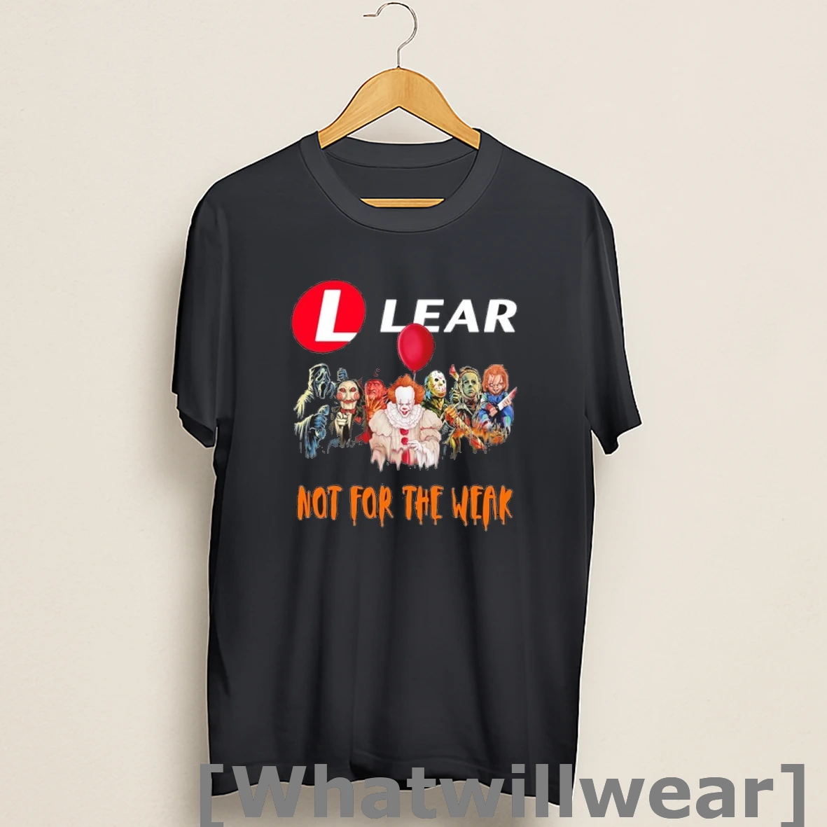 Official Horror Characters X Lear Corporation Not For The Weak Halloween Shirts