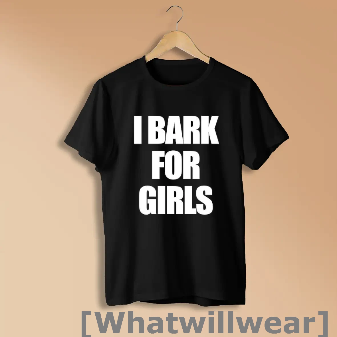 Official I Bark For Girls Bold White Text Shirts