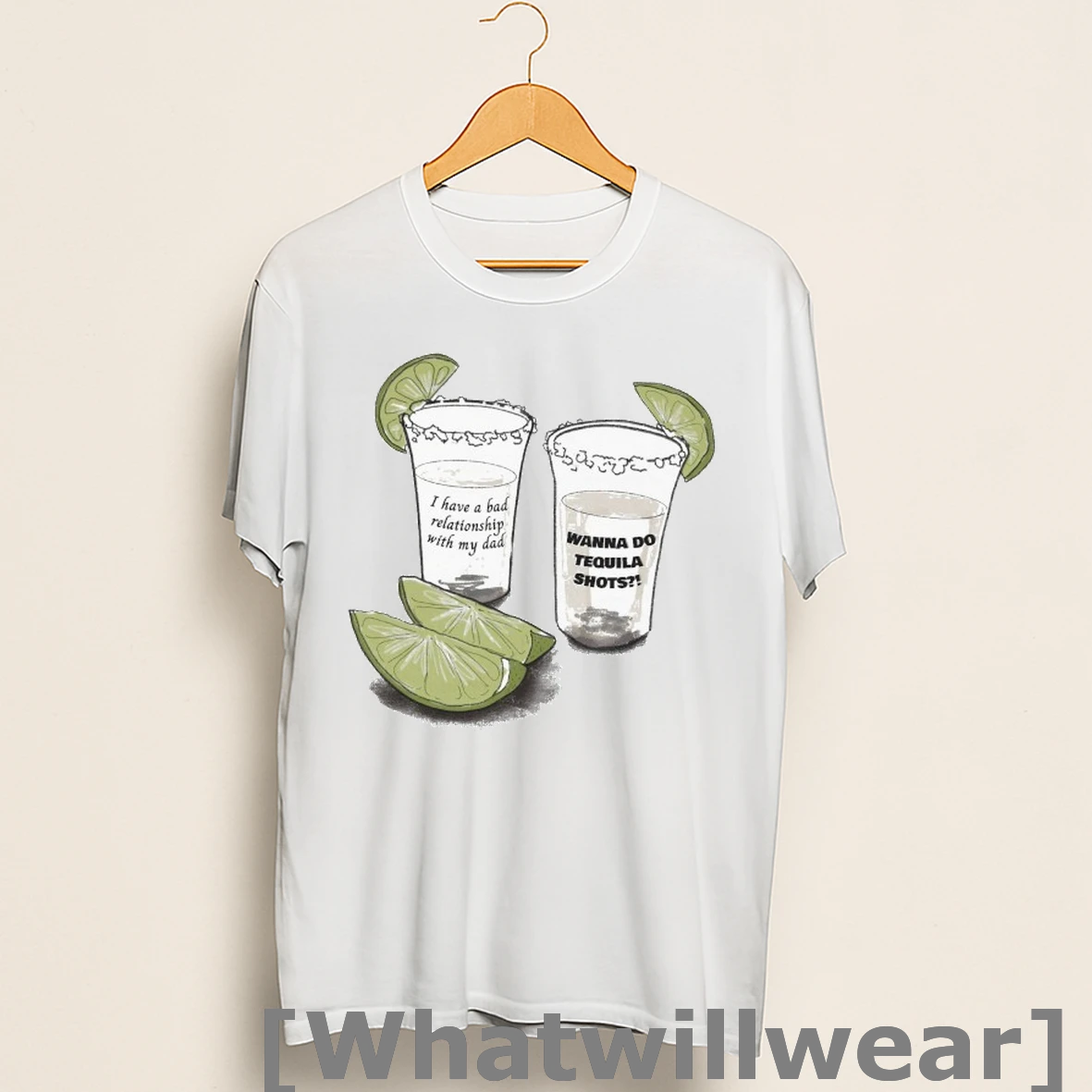 Official I Have A Bad Relationship With My Dad Wanna Do Tequila Shots Shirts