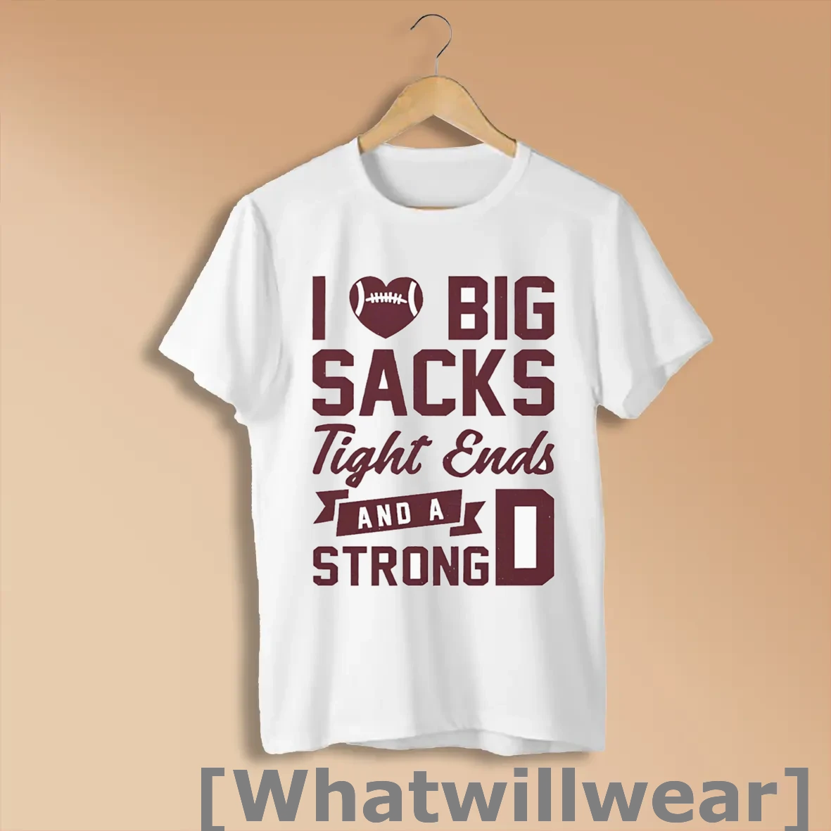 Official I Love Big Sacks Tight Ends And A Strong D Shirts