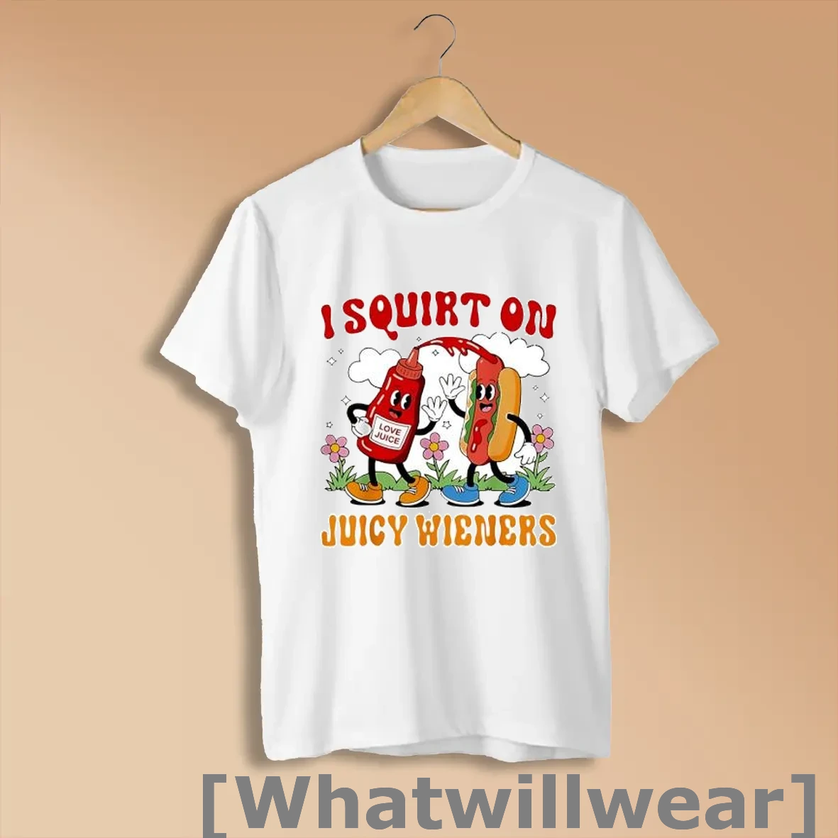 Official I Squirt On Juicy Wieners Funny Ketchup Hot Dog Wiener Shirts