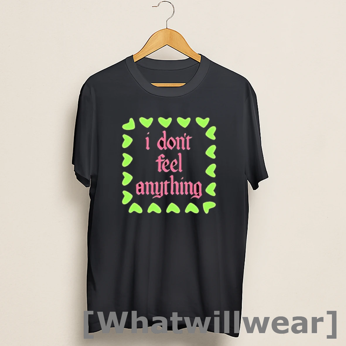 Official I Dont Feel Anything Shirts