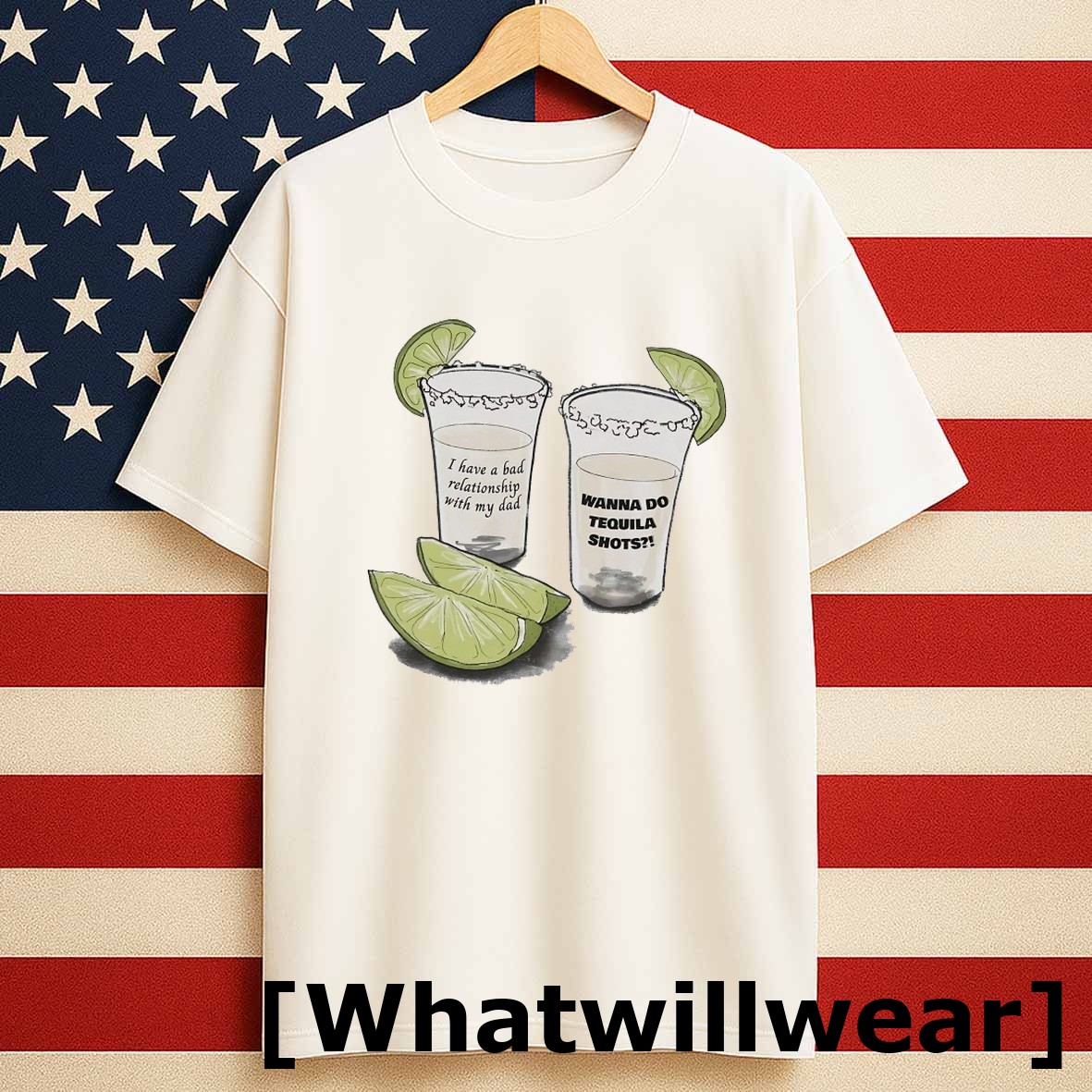 Official I Have A Bad Relationship With My Dad Wanna Do Tequila Shots Tshirts Sweater