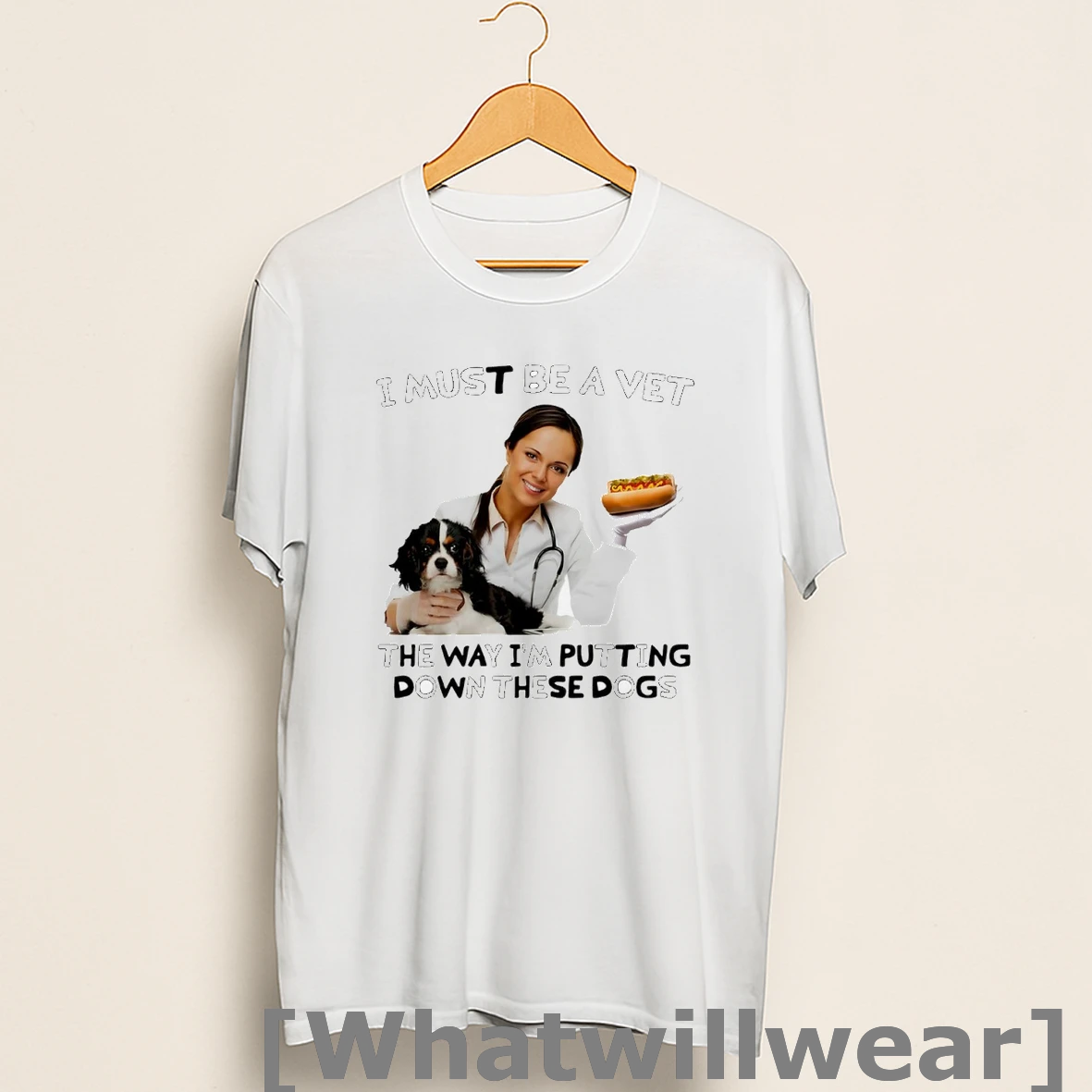 Official I Must Be A Vet The Way Im Putting Down These Dogs Shirts