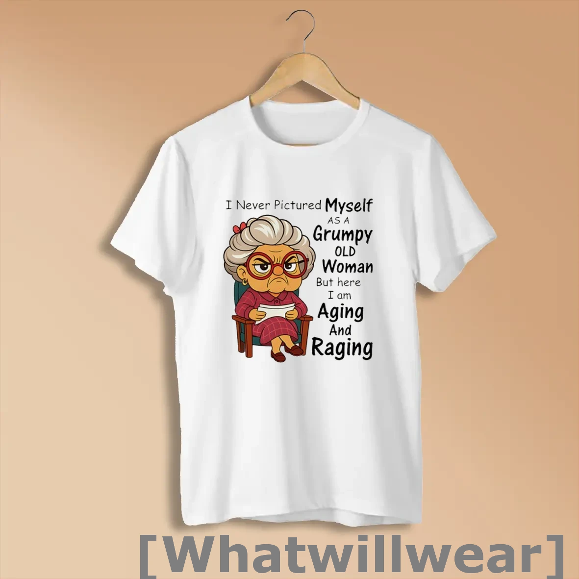 Official I Never Pictured Myself As A Grumpy Old Woman Aging And Raging Shirts