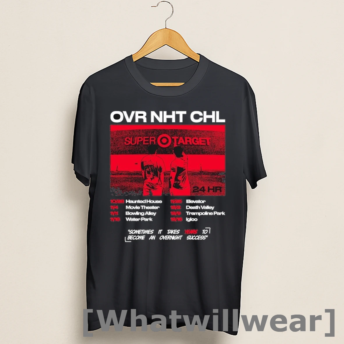 Official Ireland Boys Super Target Sometimes It Takes Years To Become An Overnight Success 24 Hour Challenge Shirts