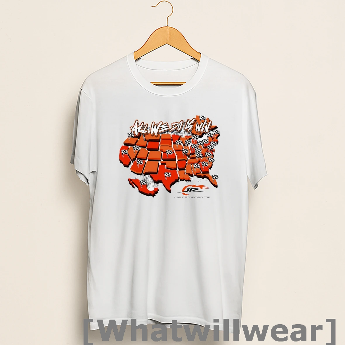 Official Jr Motorsports Team All We Do Is Win Shirts