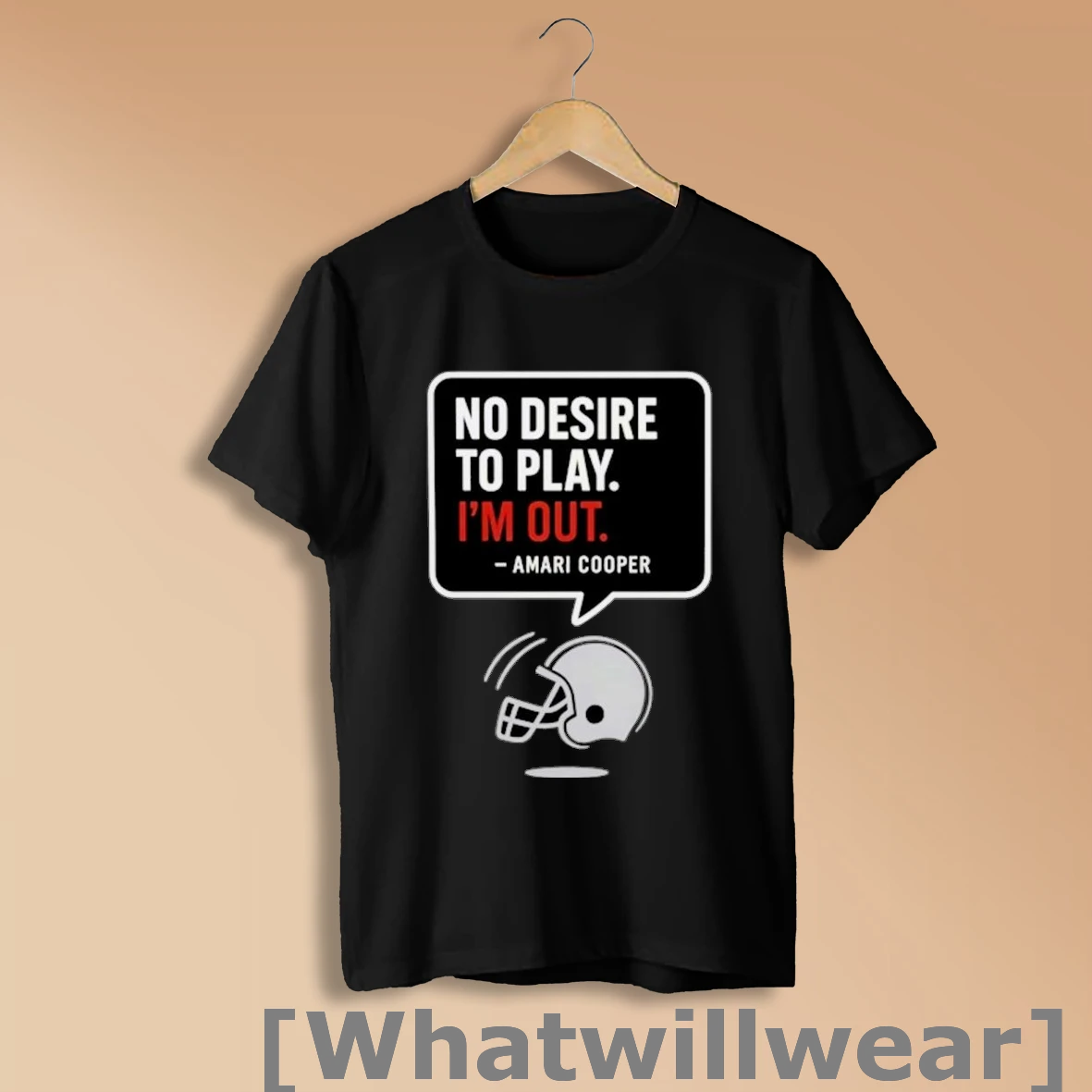 Official Las Vegas Raiders Amari Cooper No Desire To Play Im Out Shirt Sweatshirt