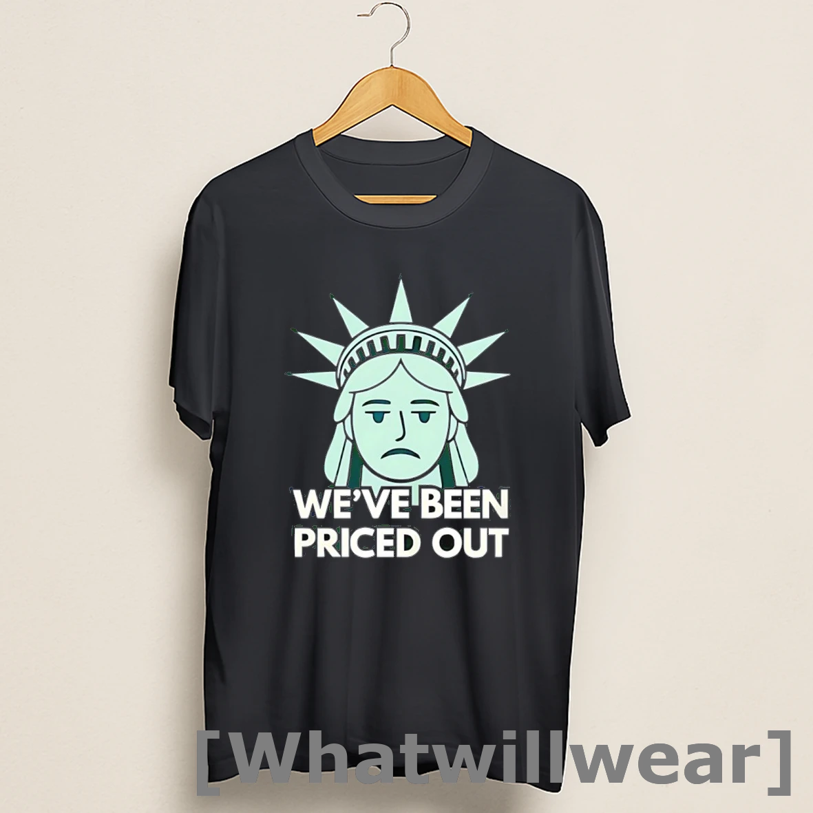 Official Liberty Weve Been Priced Out Shirts