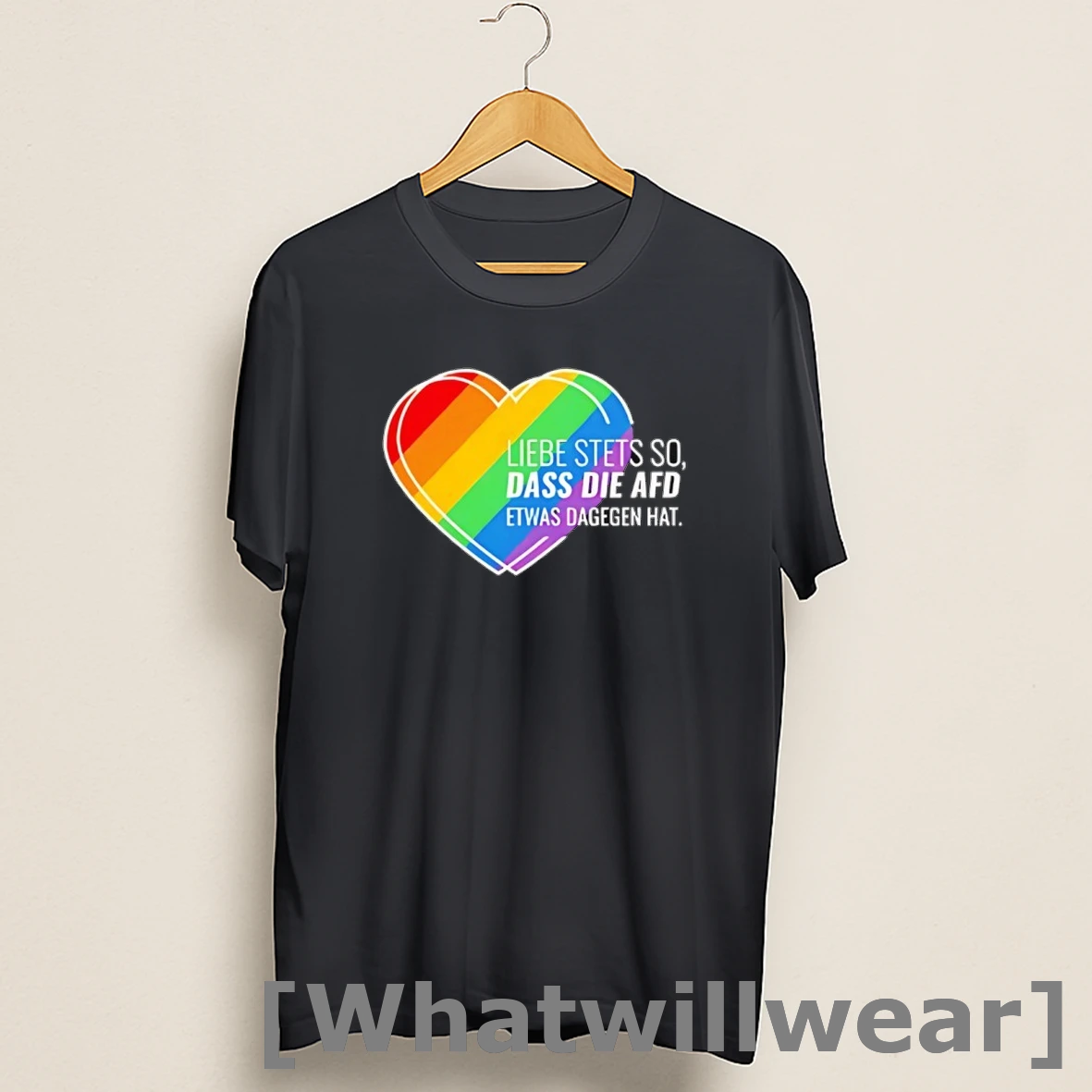 Official Liebe Stets So Dass Die Afd Etwas Dagegen Hat Pride Heart Shirts