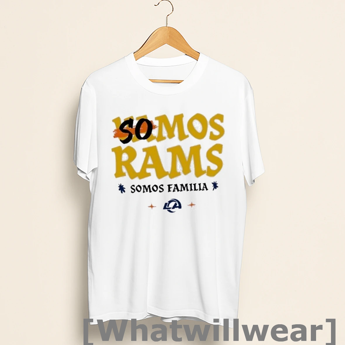 Official Los Angeles Rams Somos Rams Somos Famillia Shirts