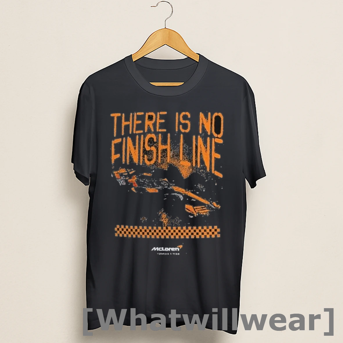 Official Mclaren There Is No Finish Line Rugged Road Shirts
