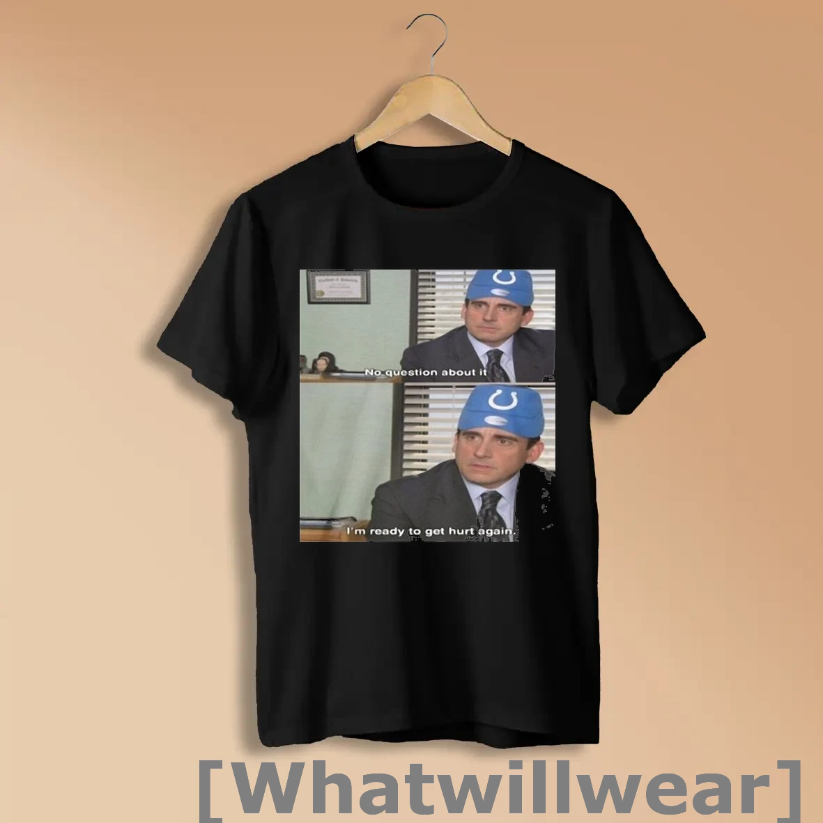 Official Michael Scotts Indianapolis Colts No Question About It Im Ready To Get Hurt Again Shirts
