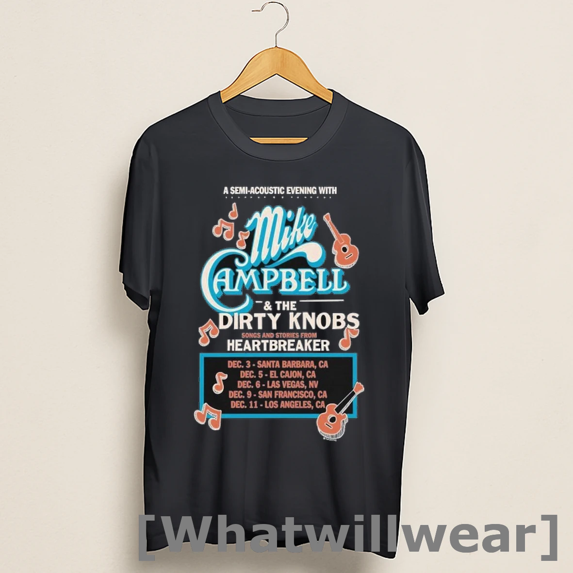 Official Mike Campbell The Dirty Knobs Dec 11 2025 Los Angeles Ca Shirts