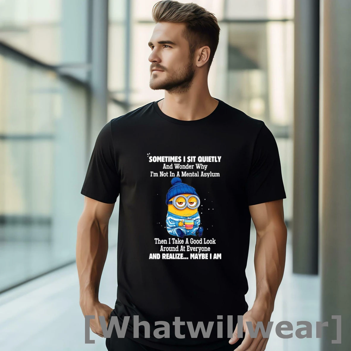 Official Minion Sometimes I Sit Quietly And Wonder Why Im Not In A Mental Asylum Tshirts Sweater