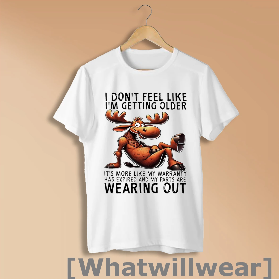 Official Moose I Dont Feel Like Im Getting Older Its More Like My Warranty Shirt Sweatshirt