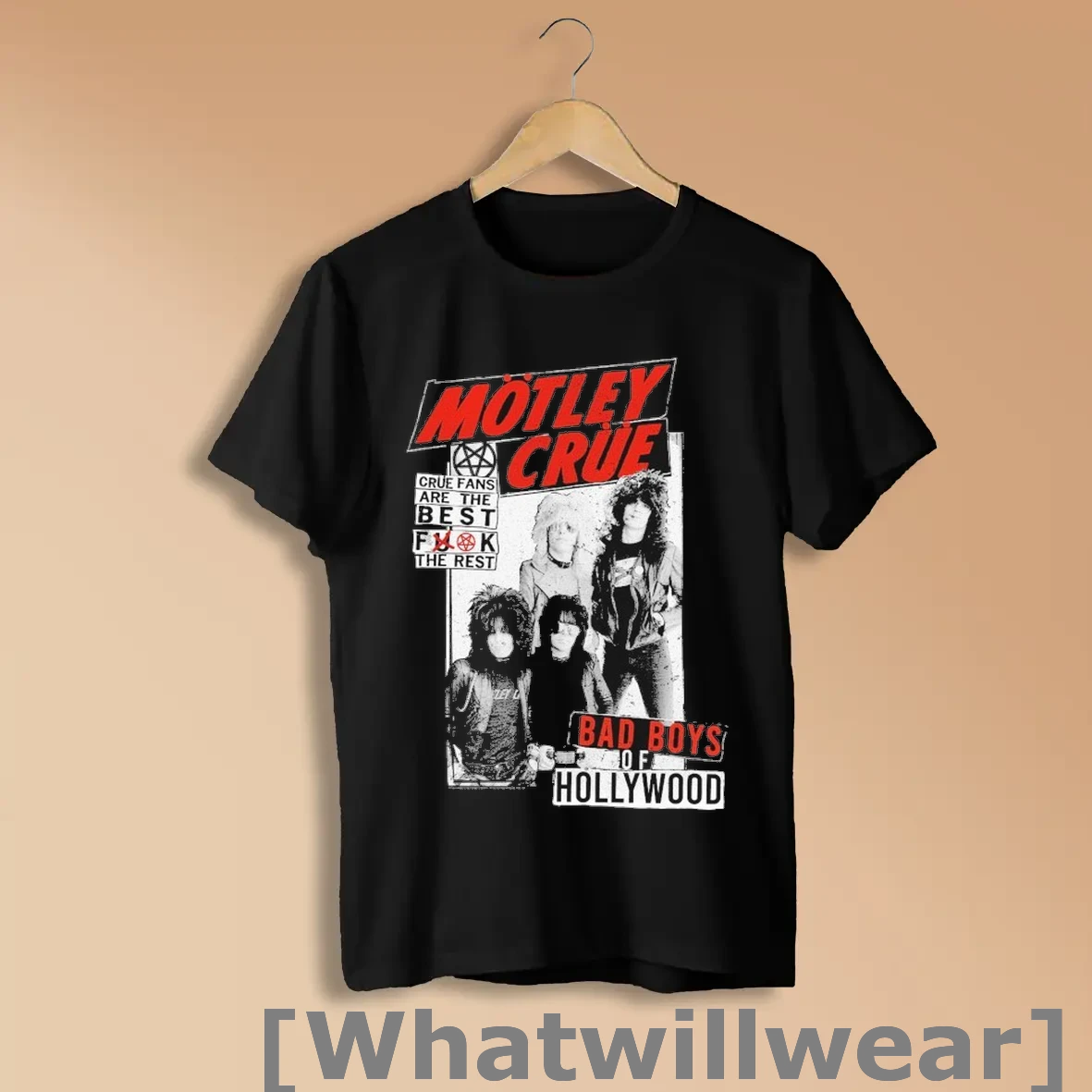 Official Motley Crue Bad Boys Of Hollywood Crue Fans Are The Best Fuck The Rest T Shirts Shirts