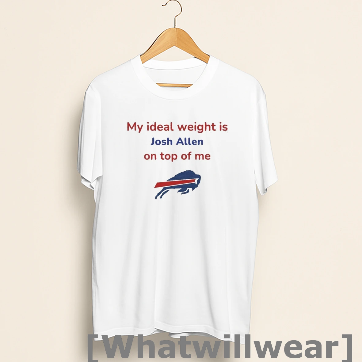 Official My Ideal Weight Josh Allen On Top Of Me Shirts
