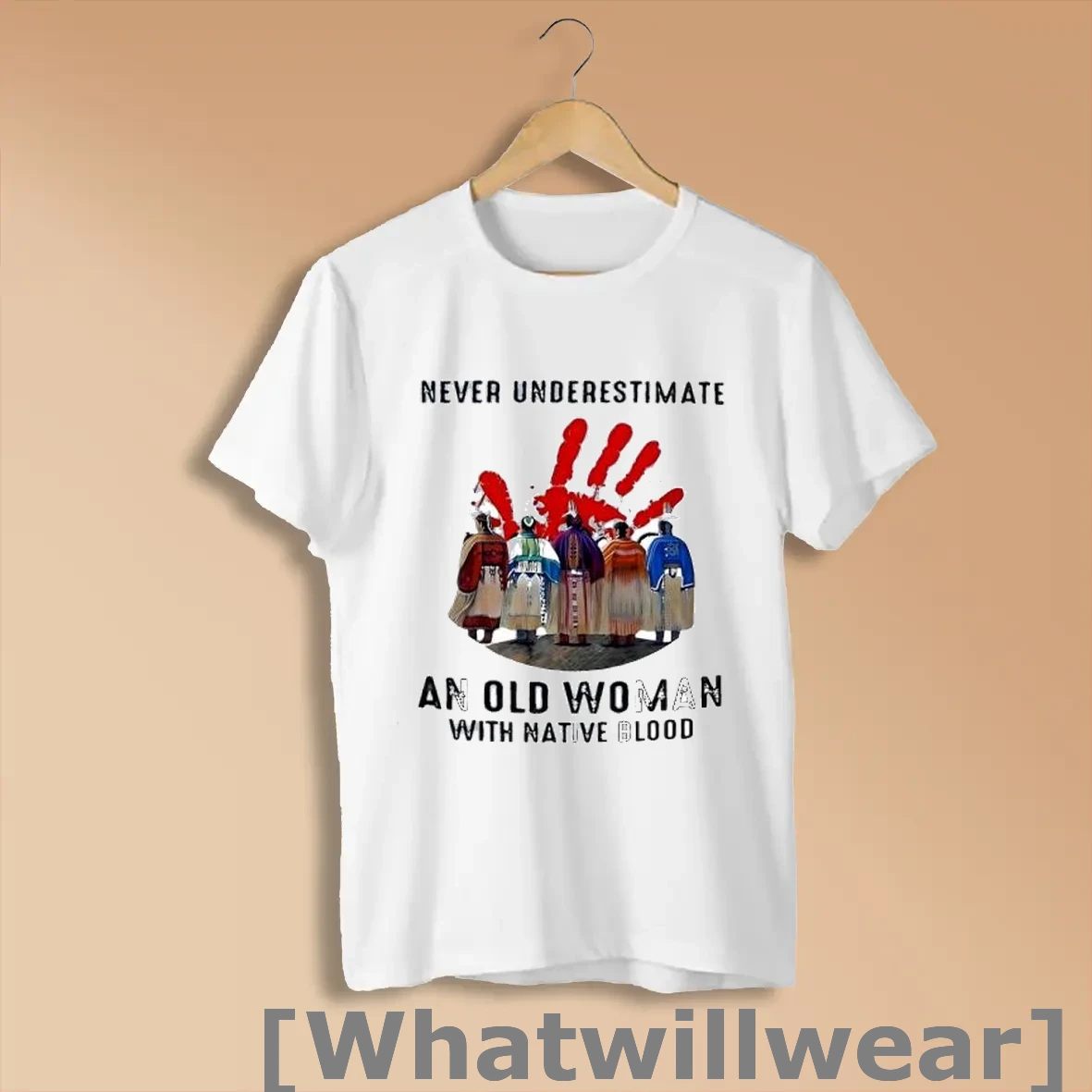 Official Never Underestimate An Old Woman With Native Blood Shirts